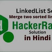 Merge Two Sorted Linked Lists HackerRank LinkedList Solution Java Hindi