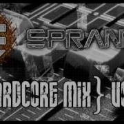 Spranex Hardcore Mix Vol 2