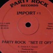Import 1 Party Rock Set It Off B Side Version 1986