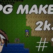 RPG Maker 2003 Tutorial Part 1 Maps And Events