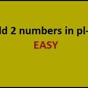How To Add 2 Numbers In Pl Sql