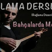 Bağlama Dersleri 24 Bahçalarda Mor Meni