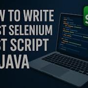How To Write First Selenium Test Script In Java