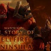 Hellfire Peninsula Story Lore Remastered World Of Warcraft Cinematic Journey