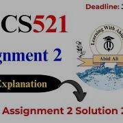 CS521 Assignment 2 Solution 2026 CS521 Assignment 2 2026 CS521 Assignment 2