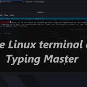 Use Linux Terminal As A Typing Master