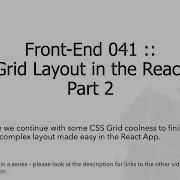 Front End 041 CSS Grid Layout In The React App Part 2