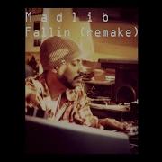 Madlib S Fallin Beat Remake