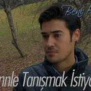 Beni Annenle Ne Zaman Tanıştıracaksın Beni Bırakma