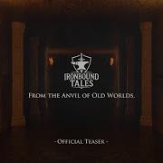Ironbound Tales Official Channel Teaser