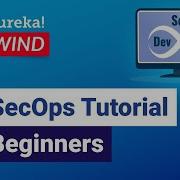 DevSecOps Tutorial For Beginners What Is DevSecOps DevOps Training Edureka DevOps Rewind 4