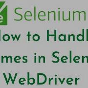 How To Handle IFrames In Selenium WebDriver Selenium Webdriver Handling IFrames Selenium Tutorial