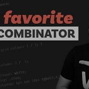 The One CSS Combinator I Use In Every Project