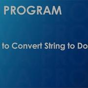 Java Program To Convert String To Double Java Examples