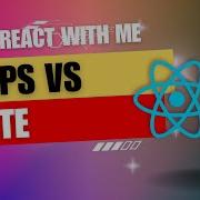 9 React JS Props Vs State