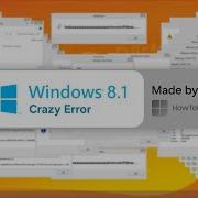 Windows 8 1 Crazy Error