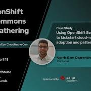 OpenShift Commons Amsterdam 2023 Using OpenShift Serverless To Kickstart Cloud Native Adoption