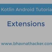 16 Extensions In Kotlin Kotlin Extension Function Kotlin Tutorial