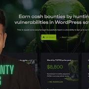 Заработайте до 14 400 долларов взломав WordPress Уязвимый плагин WP затрагивает 600 тысяч сайтов