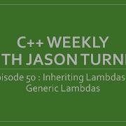 C Weekly Ep 50 Inheriting Lambdas Vs Generic Lambdas