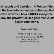 HIPAA Confidentiality And The Law Enforcement Exception Applied To Abortion Medical Records