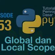 Belajar Python Dasar 53 Global Dan Local Scope