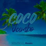 Coco Jambo Mr President Minimal Remix