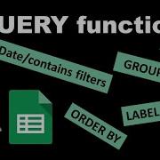 QUERY Complete Guide Google Sheets Most Complex Function