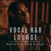 Smooth Jazz R B Vol IV Gentle Vocals Warm Bass To Chill And Relax