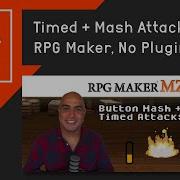 Timed And Mash Attacks In RPG Maker MV MZ No Plugins