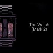 The Watch Mark 2 Nixie Wrist Watch Hand Watch