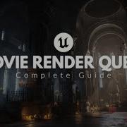 The ONLY Unreal Engine 5 Rendering Guide You Need