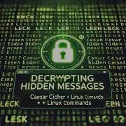 LAB Decrypting Messages Using Caesar Cipher In Linux V1 0 0