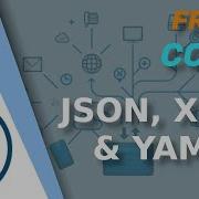 Free CCNA JSON XML YAML Day 60 CCNA 200 301 Complete Course
