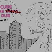 Real Time Snapcube Fandub Animatic Shadow Does A Sin