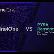 SentinelOne VS PYSA Ransomware Prevention