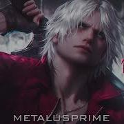 NEVER CRY Metalus Prime Epic Hard Rock Devil May Cry Anthem Dante Fan Track