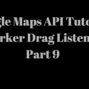 Google Maps API Tutorial In Android Studio PART 9 Marker Drag Listener