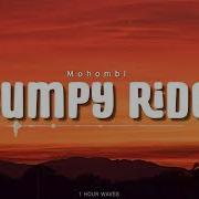 Mohombi Bumpy Ride 1 HOUR