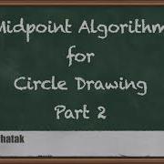 Midpoint Algorithm For Circle Drawing Part 2 Output Primitives Computer Graphics