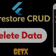 4 Delete Data From Firestore Firestore CRUD Series In Flutter Using GetX