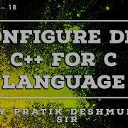 Lecture 18 Configure Dev C For C Language How To Use Debugger How To Debug C Program