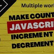 How To Make Counter In Javascript With Increment Decrement And Reset Button Using Javascript