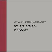 Pre Get Posts WP Query