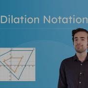 Dilation Notation Writing Dilation Notation In Geometry