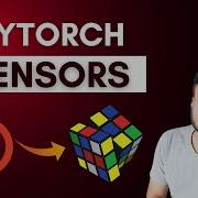 Tensors In PyTorch Video 2 CampusX