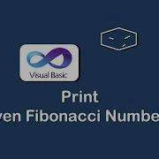 Print Even Fibonacci Numbers In Vb Net