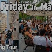Madrid 4K FRIDAY In The CITY CENTER Of Madrid Walking Tour JUNE 2026