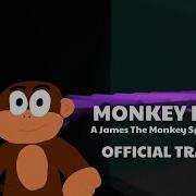 Monkey Bars A James The Monkey Spinoff Movie Official Trailer