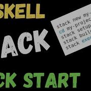 Haskell Quick Start With Stack